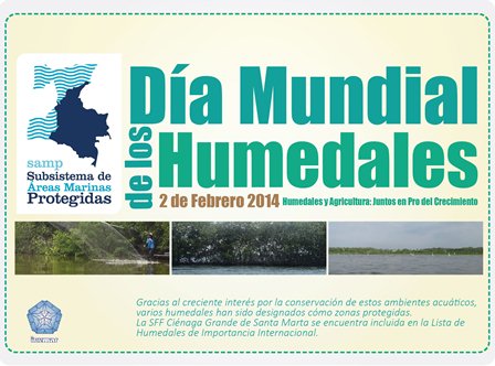 El Subsistema de Áreas Marinas Protegidas de Colombia –SAMP-, se une a la celebración del Día Mundial de los Humedales